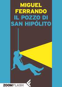 Il pozzo di San Hipólito