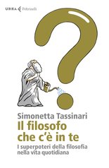 Il filosofo che c'è in te