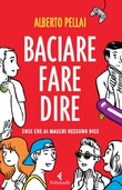 Baciare fare dire