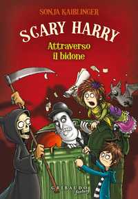 Scary Harry - Attraverso il bidone