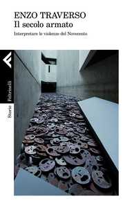 Il secolo armato