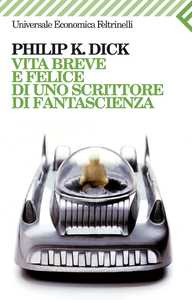 2002: lo strano anno di Philip K. Dick