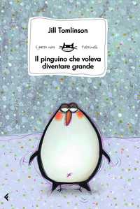 Il pinguino che voleva diventare grande