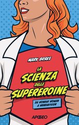 La scienza delle supereroine
