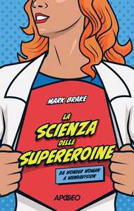 La scienza delle supereroine