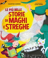 Le più belle storie di maghi e streghe