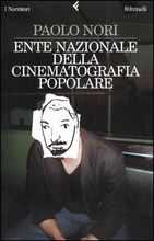 Liberiamo la letteratura dai canoni del cinema. Intervista a Paolo Nori