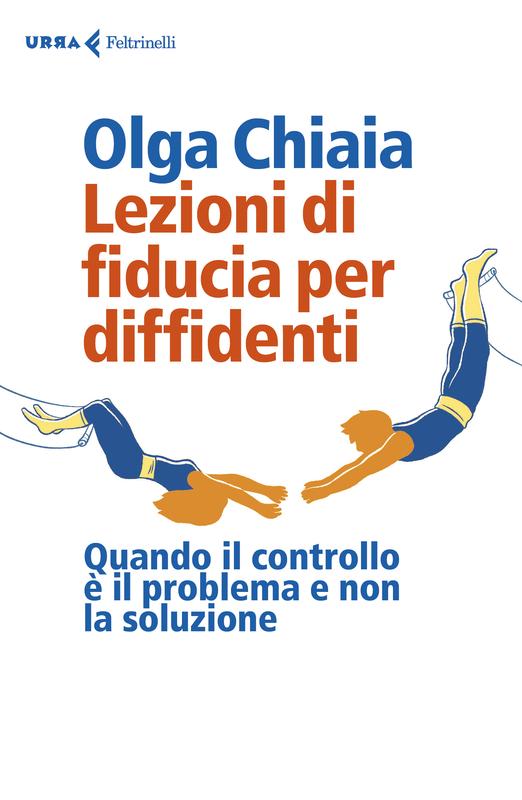 Lezioni di fiducia per diffidenti