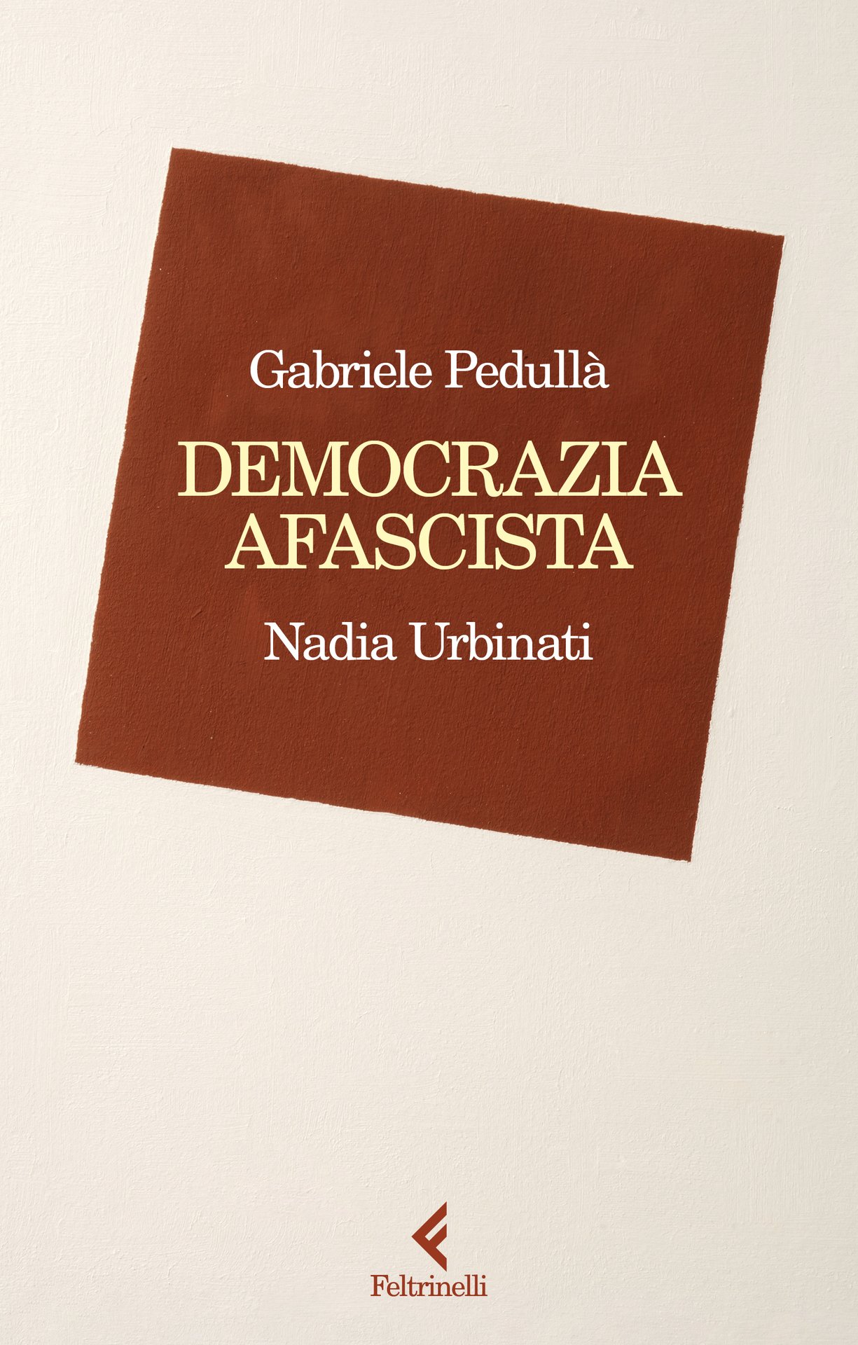 Nadia Urbinati e Gabriele Pedullà presentano "Democrazia afascista" in Fondazione Feltrinelli