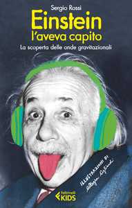 Einstein l'aveva capito