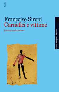 Carnefici e vittime