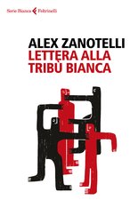 Lettera alla tribù bianca