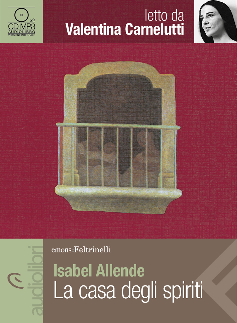 La casa degli spiriti Isabel Allende Feltrinelli Editore