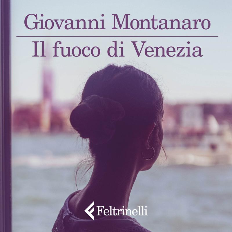 Il fuoco di Venezia