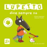 Lupetto dice sempre no - Edizione limitata