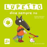 Lupetto dice sempre no - Edizione limitata