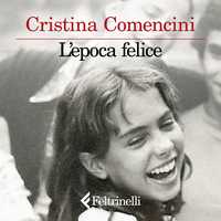 L'epoca felice