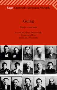 Lucio Villari: Gulag. Quell´italiano fucilato da Stalin