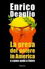 La presa del potere in America