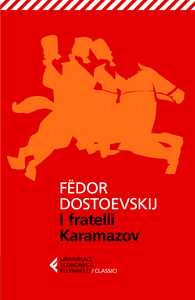 I classici senza tempo: I fratelli Karamazov