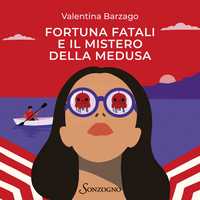 Fortuna Fatali e il mistero della medusa