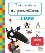 Il mio quaderno di prescrittura con Lupo