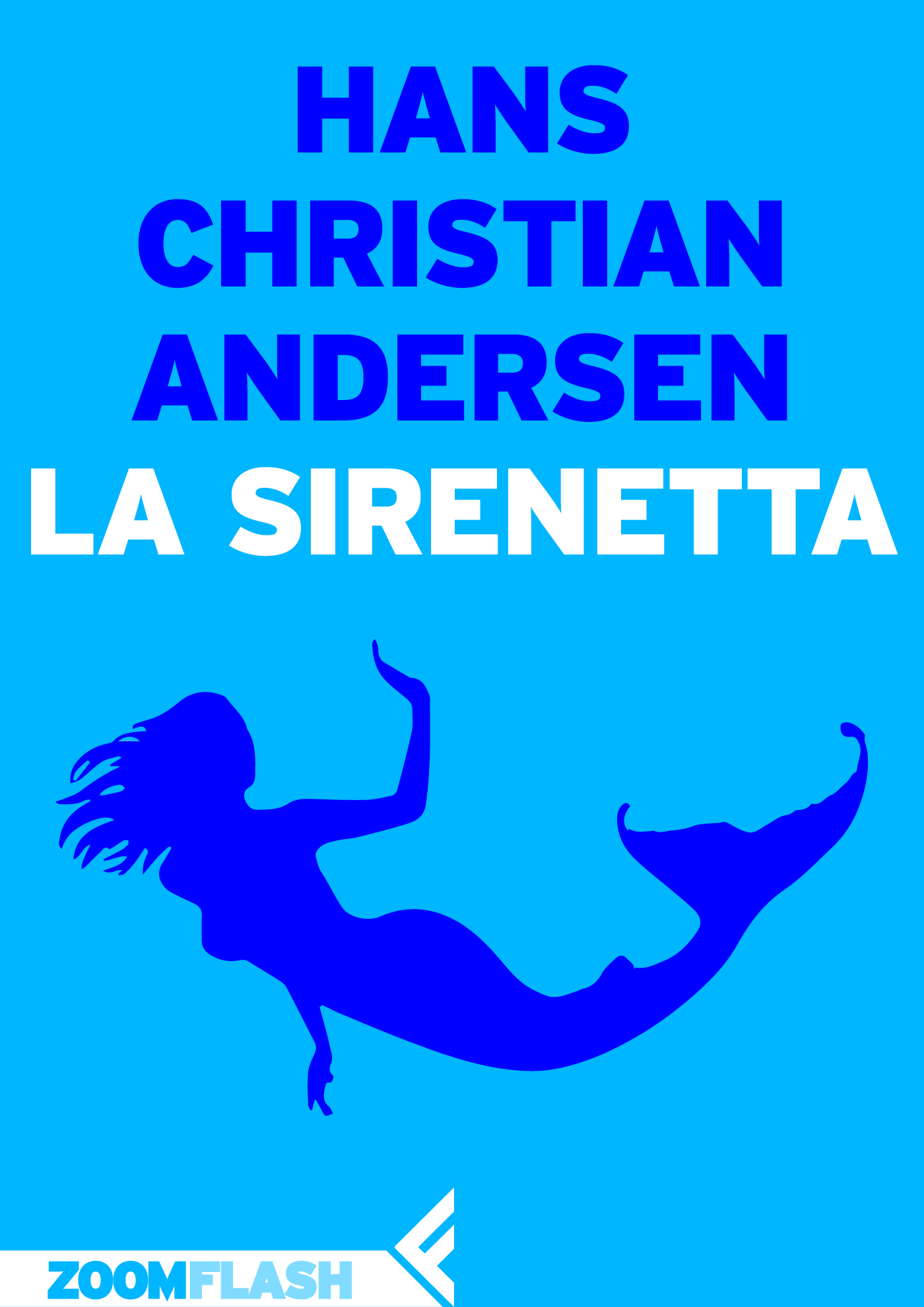 La Hans Christian Andersen Feltrinelli Editore La Hans Christian Andersen Feltrinelli Editore