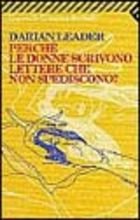 Perché le donne scrivono lettere che non spediscono?