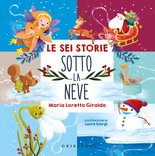 Le sei storie sotto la neve