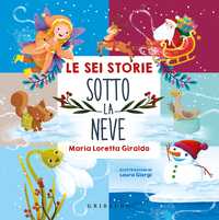 Le sei storie sotto la neve