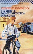 La morte non dimentica nessuno