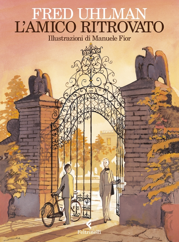 L'amico ritrovato - Fred Uhlman - Feltrinelli Editore