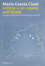 Lettere a un nipote sull'Iliade