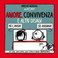 Amore, convivenza e altri disagi