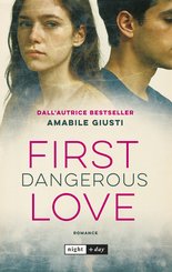 First Dangerous Love