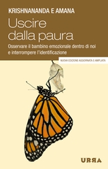 Uscire dalla paura Nuova Edizione