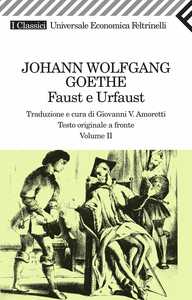 Faust e Urfaust. Vol. II