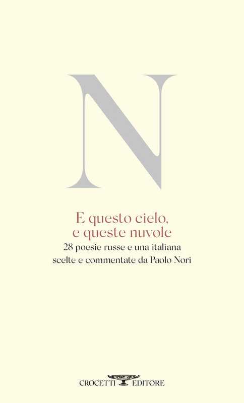 Paolo Nori sceglie e commenta i poeti russi
