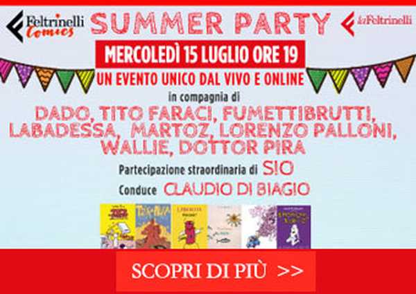 Feltrinelli Comics Summer Party