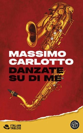 Massimo Carlotto, il maestro del noir, arriva in casa SEM