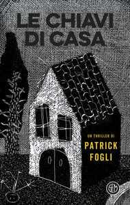 Patrick Fogli su “Le chiavi di casa”
