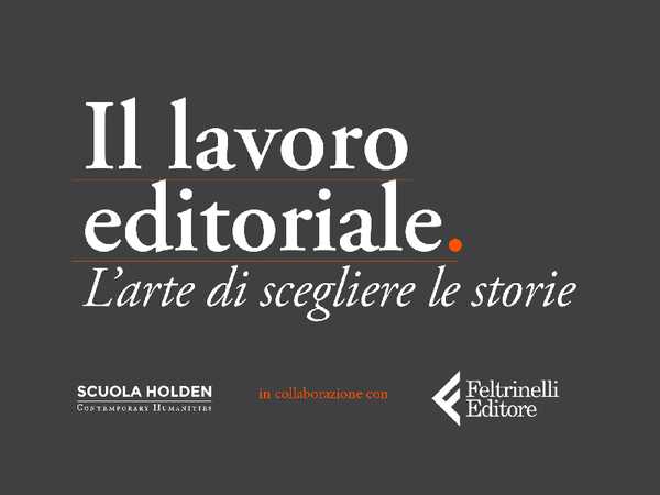 Il lavoro editoriale. L’arte di scegliere le storie