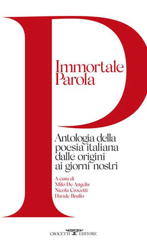 Immortale parola. L’antologia della poesia italiana