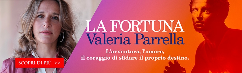 Valeria Parrella<BR>La Fortuna