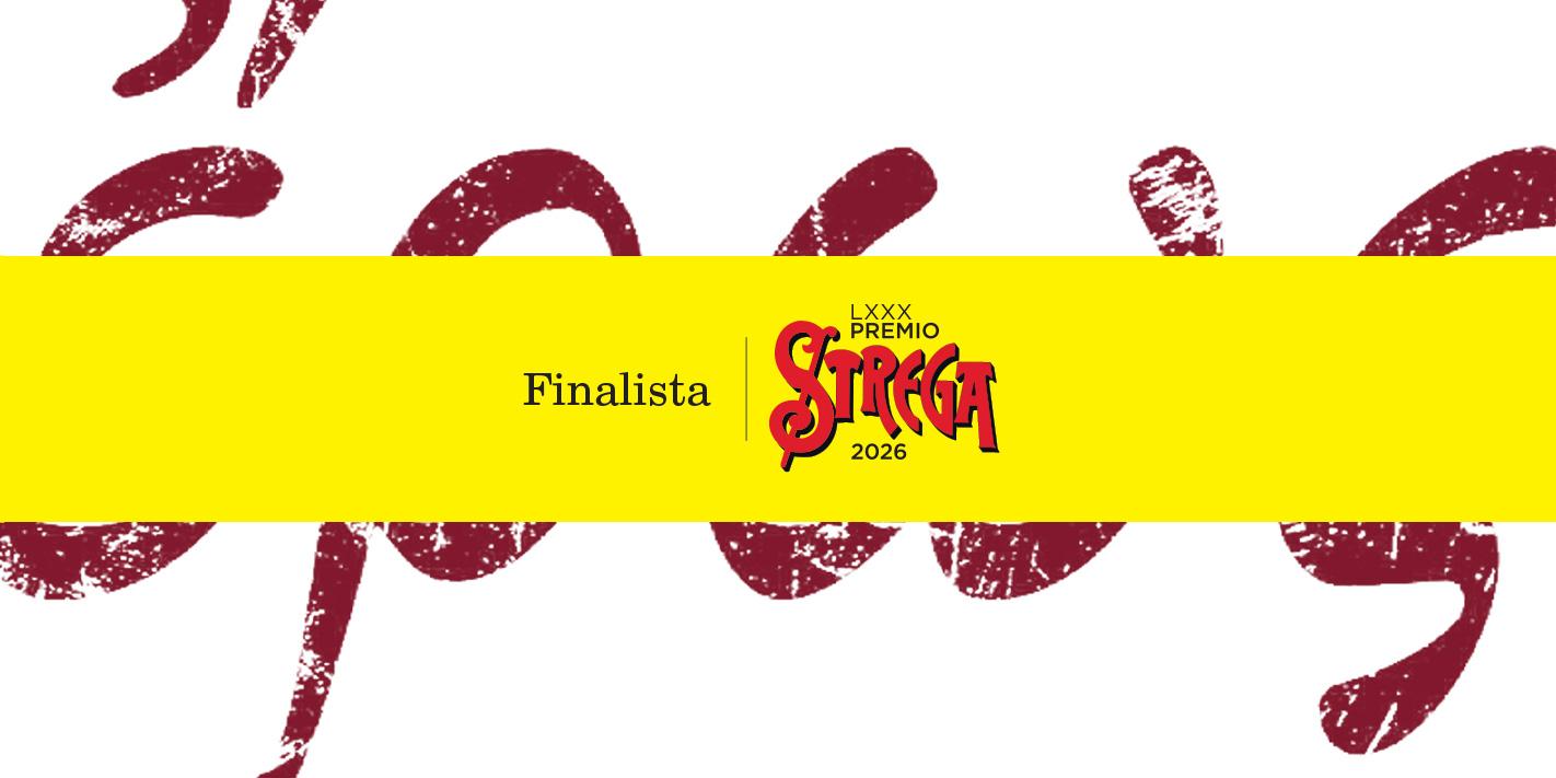 Finalista al Premio Strega 2026.