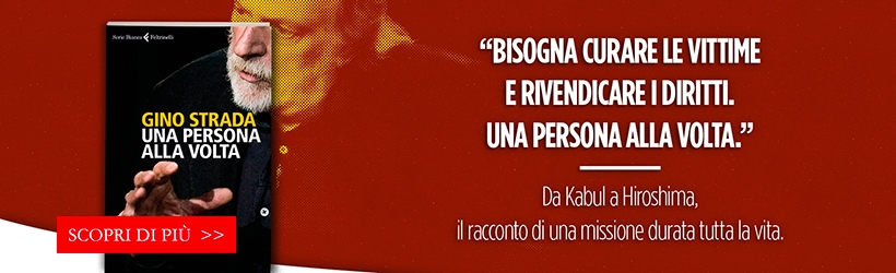 Gino Strada<BR>Una persona alla volta