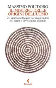 Massimo Polidoro presenta "Il mistero delle origini dell'uomo" a Milano, alla Libreria Feltrinelli